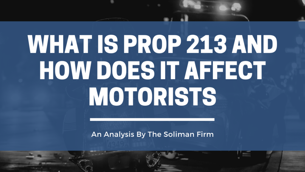 What is Prop 213 and How Does it Affect Motorists