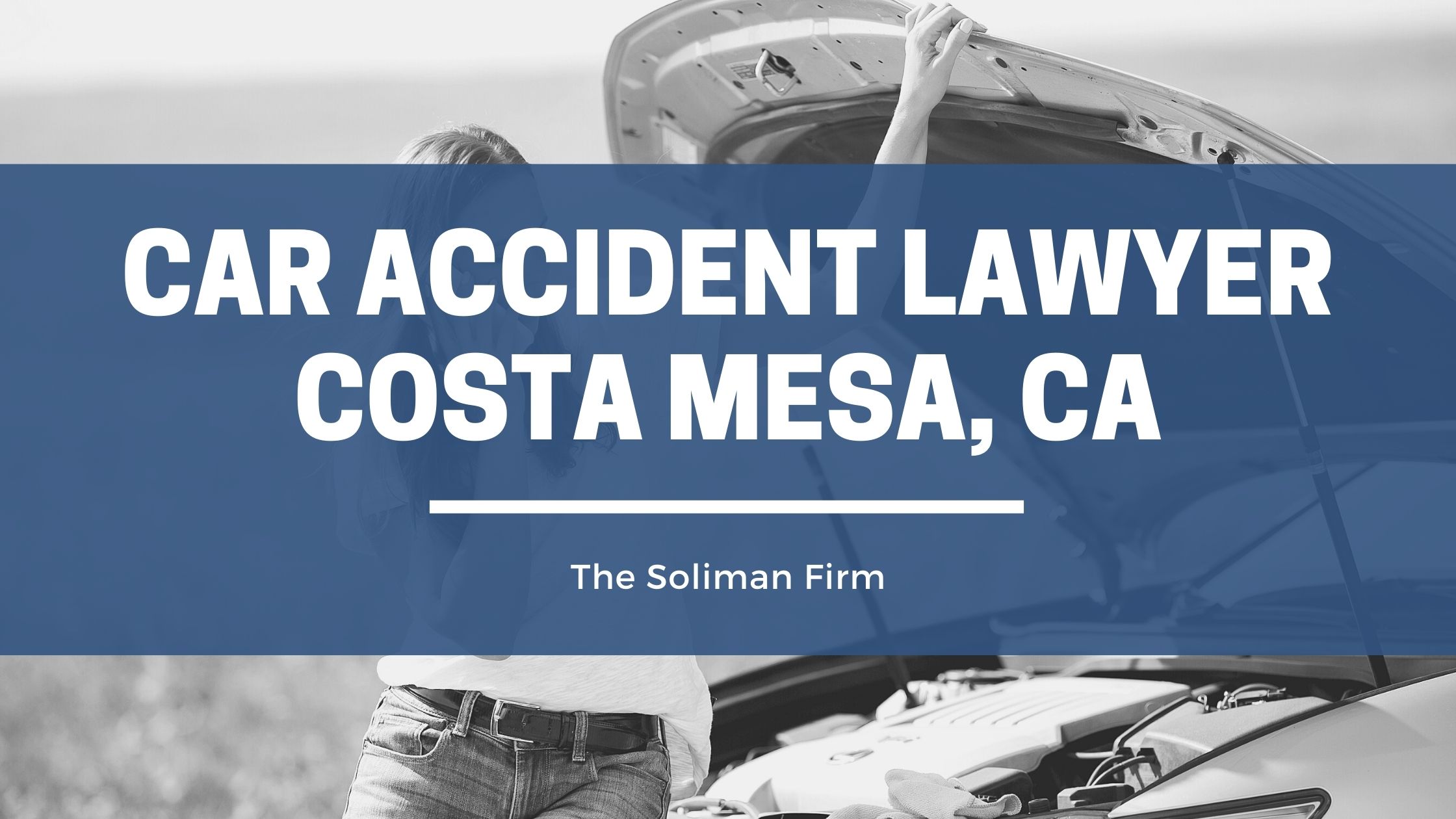 Car Accident Lawyer Costa Mesa CA